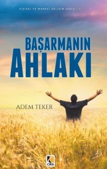 Başarmanın Ahlakı 