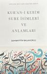 Kur'an-ı Kerim Sure İsimleri ve Anlamları