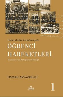 Osmanlı'dan Cumhuriyete Öğrenci Hareketleri 1