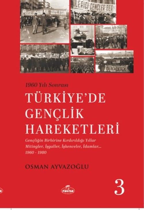 1960 Yılı Sonrası Türkiye'de Gençlik Hareketleri 3