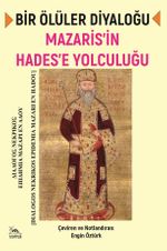 Bir Ölüler Diyaloğu & Mazaris'in Hades'e Yolculuğu
