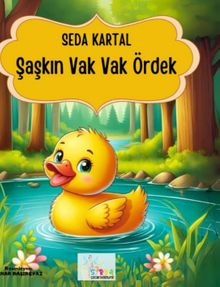 Şaşkın Vak Vak Ördek