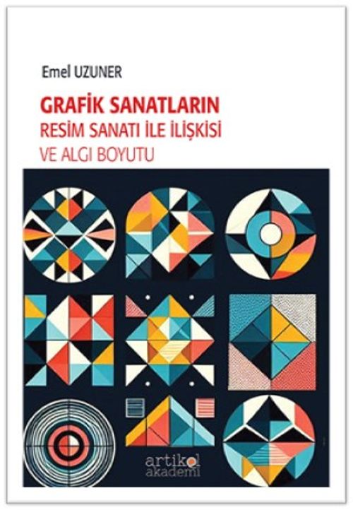 Grafik Sanatların Resim Sanatı ile İlişkisi ve Algı Boyutu