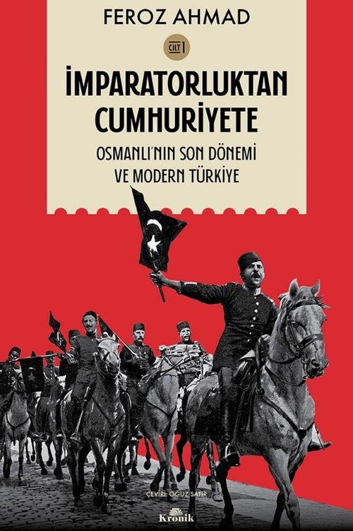İmparatorluktan Cumhuriyete Cilt 1 & Osmanlı'nın Son Dönemi ve Modern Türkiye
