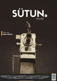 Sütun Kültür Sanat Dergisi Sayı:4 Kış Bahar 2025