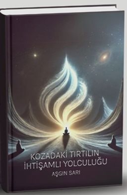 Kozadaki Tırtılın İhtişamlı Yolculuğu