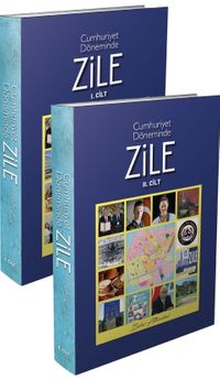 Cumhuriyet Döneminde Zile (1.2.Cilt)
