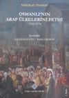 Osmanlının Arap &Uuml;lkelerini Fethi 1516-1574 (13-Z-110)