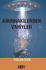 Anunnakilerden Vahiyler 