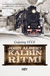 John Albert Kalbin Ritmi (Anılar)