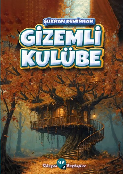 Gizemli Kulübe