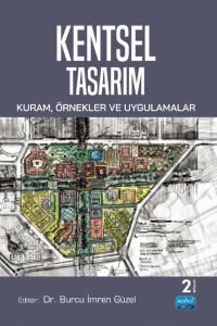 Kentsel Tasarım & Kuram, Örnekler ve Uygulamalar