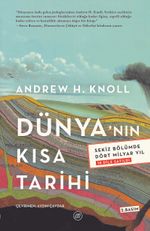 Dünyanın Kısa Tarihi & Sekiz Bölümde Dört Milyar Yıl