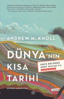 Dünyanın Kısa Tarihi & Sekiz Bölümde Dört Milyar Yıl