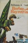 Sultanın Amirali Barbaros Hayrettin / 12-B-29