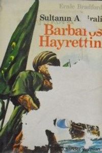 Sultanın Amirali Barbaros Hayrettin / 12-B-29