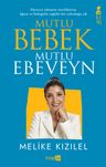 Mutlu Bebek, Mutlu Ebeveyn