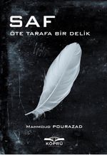 Saf & Öte Tarafa Bir Delik