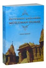 Putperest Çağlarda Müslüman Olmak