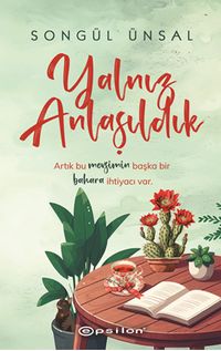 Yalnız Anlaşıldık  