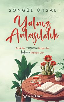 Yalnız Anlaşıldık  
