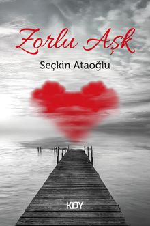 Zorlu Aşk