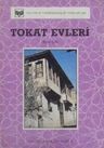 Tokat Evleri (Kod: 6-F-22)