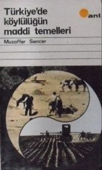 Türkiyede Köylülüğün Maddi Temelleri (Kod:4-F-38)