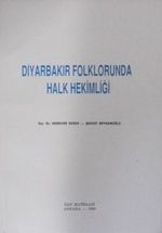 Diyarbakır Folklorunda Halk Hekimliği / 9-B-15