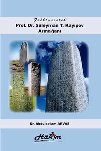 Folkloristik & Prof. Dr. Süleyman T. Kayıpov Armağanı