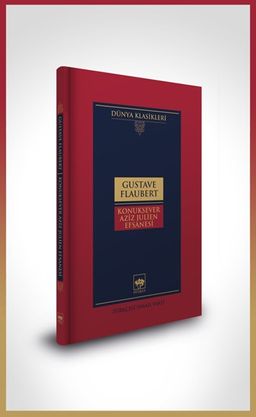 Konuksever Aziz Julien Efsanesi (Ciltli)