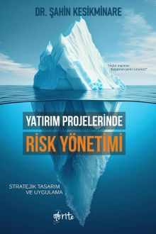Yatırım Projelerinde Risk Yönetimi & Stratejik Tasarım ve Uygulama