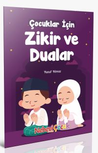 Çocuklar için Zikir ve Dualar