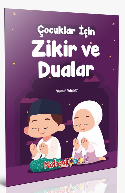 Çocuklar için Zikir ve Dualar