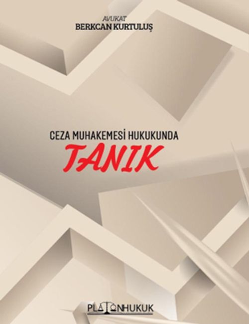 Ceza Muhakemesi Hukukunda Tanık