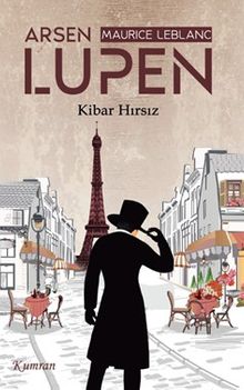Arsen Lüpen / Kibar Hırsız