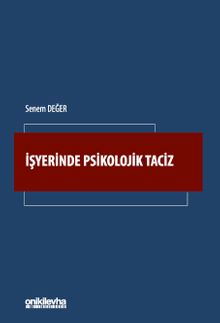 İşyerinde Psikolojik Taciz