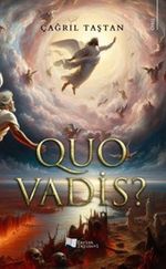 Quo Vadis?