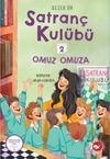 Satran&ccedil; Kul&uuml;b&uuml; 2: Omuz Omuza