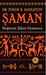 Şaman & Doğa'nın Şifası Uyanınca