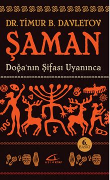 Şaman & Doğa'nın Şifası Uyanınca