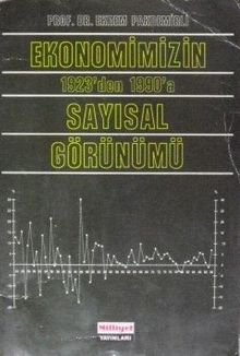 Ekonomimizin 1923'den 1990'a Sayısal Görünümü (Kod: 5-H-16)