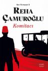 Son Yeniçeri 3 &amp; Komitacı