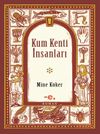 Kum Kenti İnsanları