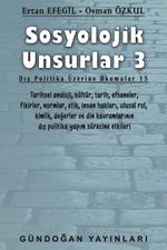 Sosyolojik Unsurlar 3 & Dış Politika Üzerine Okumalar 15