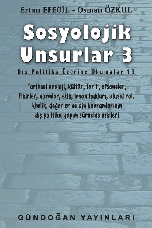 Sosyolojik Unsurlar 3 & Dış Politika Üzerine Okumalar 15