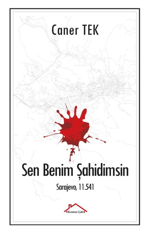 Sen Benim Şahidimsin & Sarajevo, 11.541