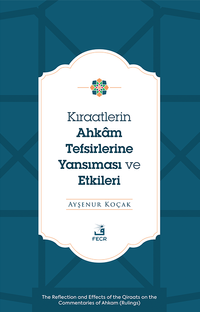 Kıraatlerin Ahkam Tefsirlerine Yansıması ve Etkileri
