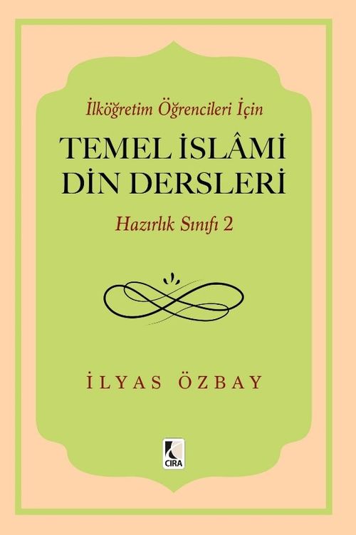 İlköğretim Öğrencileri İçin Temel İslami Din Dersleri Hazırlık Sınıfı 2