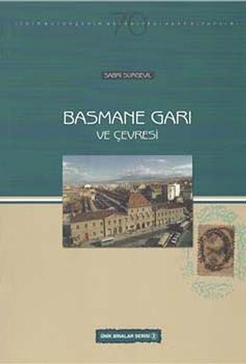 Basmane Garı ve Çevresi